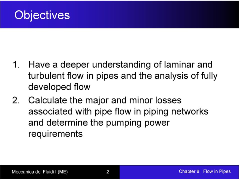 the analysis of fully developed flow 2.