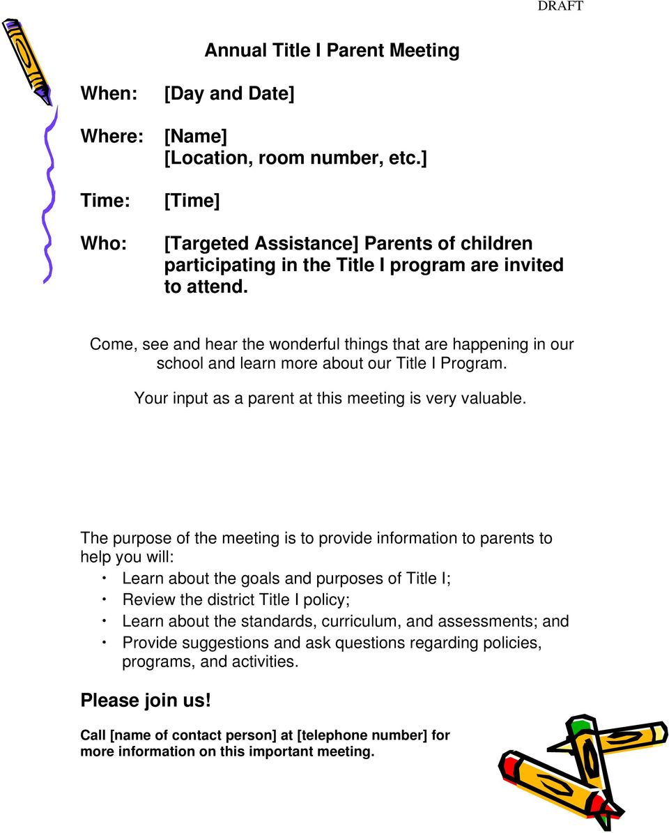 Come, see and hear the wonderful things that are happening in our school and learn more about our Title I Program. Your input as a parent at this meeting is very valuable.