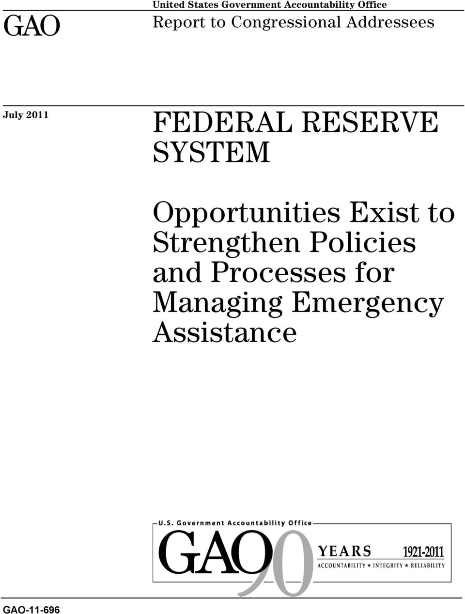 RESERVE SYSTEM Opportunities Exist to Strengthen