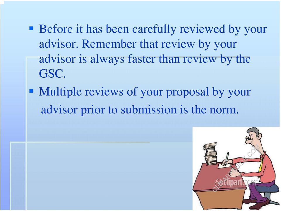 than review by the GSC.