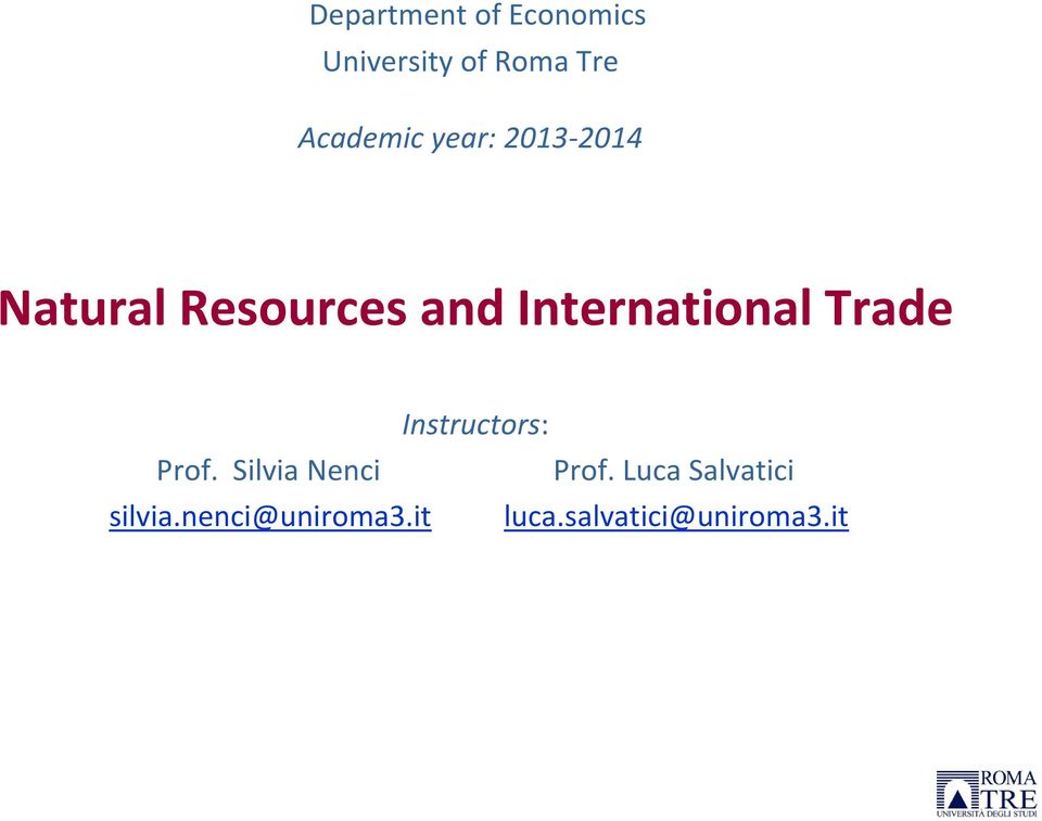 International Trade Instructors: Prof.