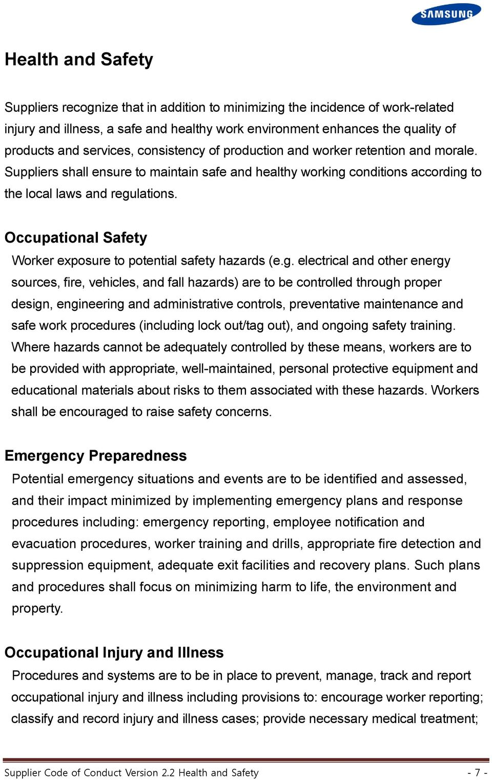 Occupational Safety Worker exposure to potential safety hazards (e.g.