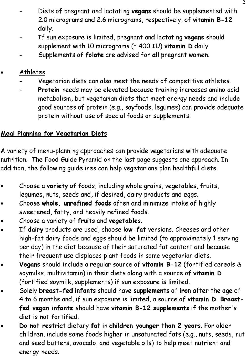 2 Athletes - Vegetarian diets can also meet the needs of competitive athletes.