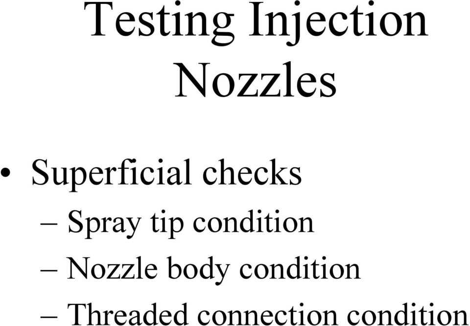 condition Nozzle body