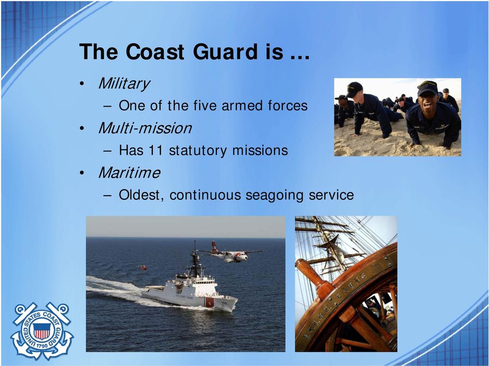 Has 11 statutory missions Maritime