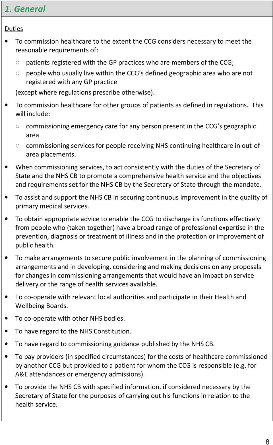 To commission healthcare for other groups of patients as defined in regulations.