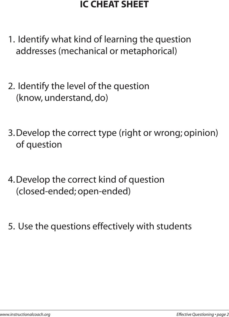 Identify the level of the question (know, understand, do) 3.