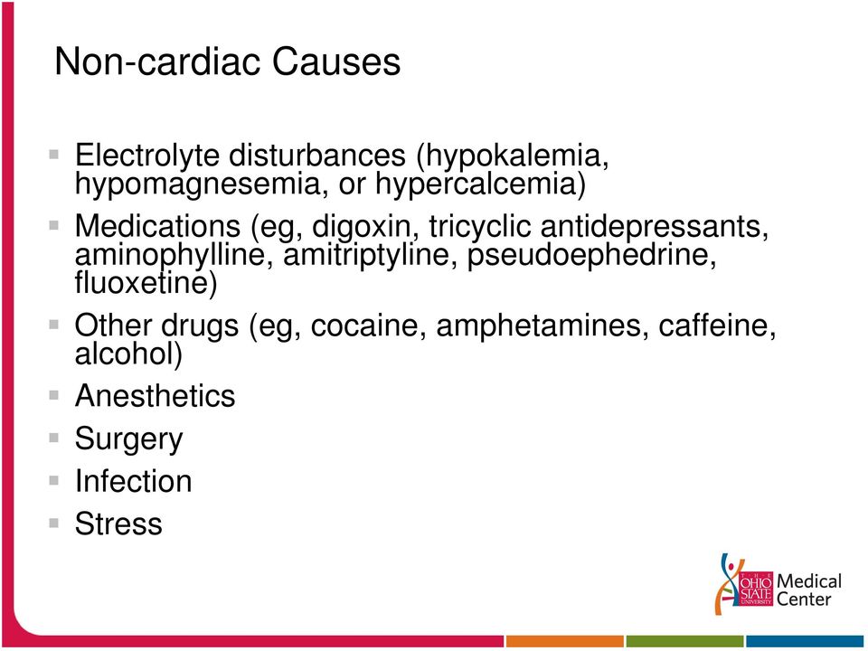 aminophylline, amitriptyline, pseudoephedrine, fluoxetine) Other drugs