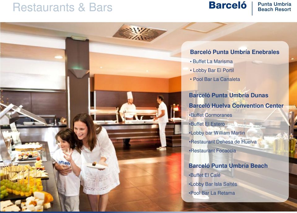 Cormoranes Buffet El Estero Lobby bar William Martin Restaurant Dehesa de Huelva