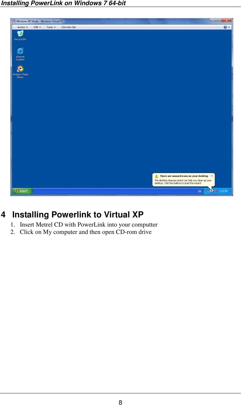 PowerLink into your computter 2.