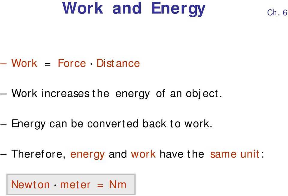 energy of an object.