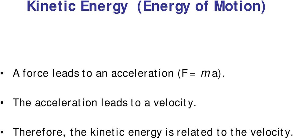 The acceleration leads to a velocity.