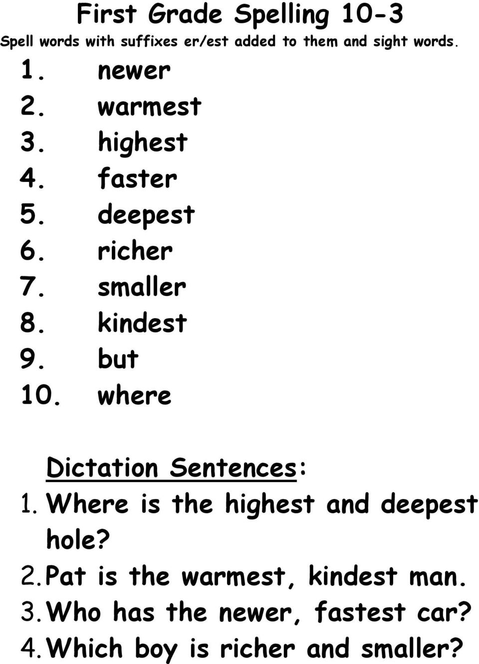 kindest 9. but 10. where 1. Where is the highest and deepest hole? 2.