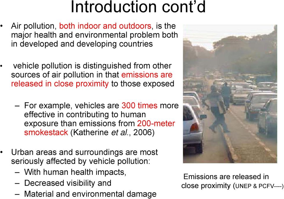 more effective in contributing to human exposure than emissions from 200-meter smokestack (Katherine et al.