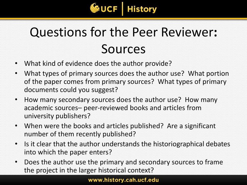 How many academic sources peer-reviewed books and articles from university publishers? When were the books and articles published?