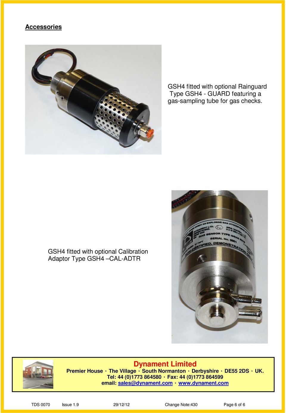 GSH4 fitted with optional Calibration Adaptor Type GSH4 CAL-ADTR Dynament Limited Premier House The