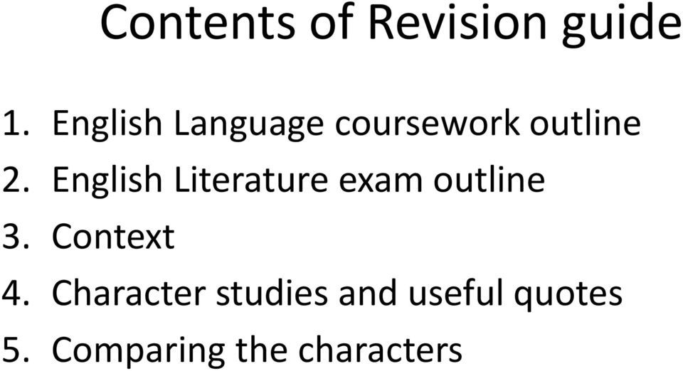 English Literature exam outline 3. Context 4.