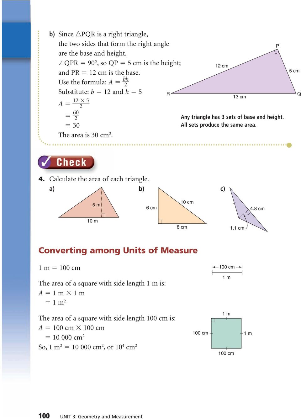 P Q 4. Calculate the area of each triangle. a) b) c) 5 m 6 cm 10 cm 4.8 cm 10 m 8 cm 1.