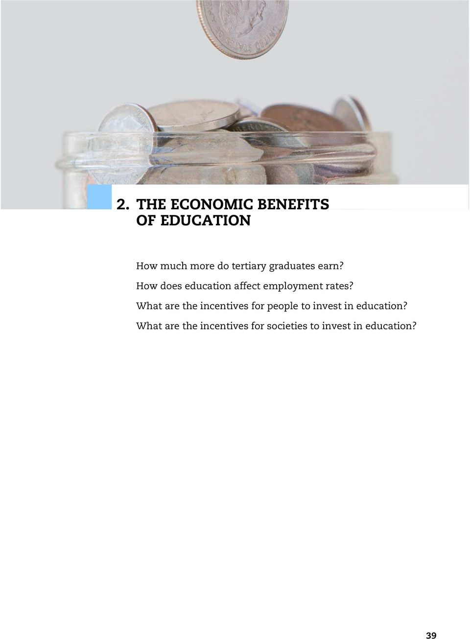 How does education affect employment rates?