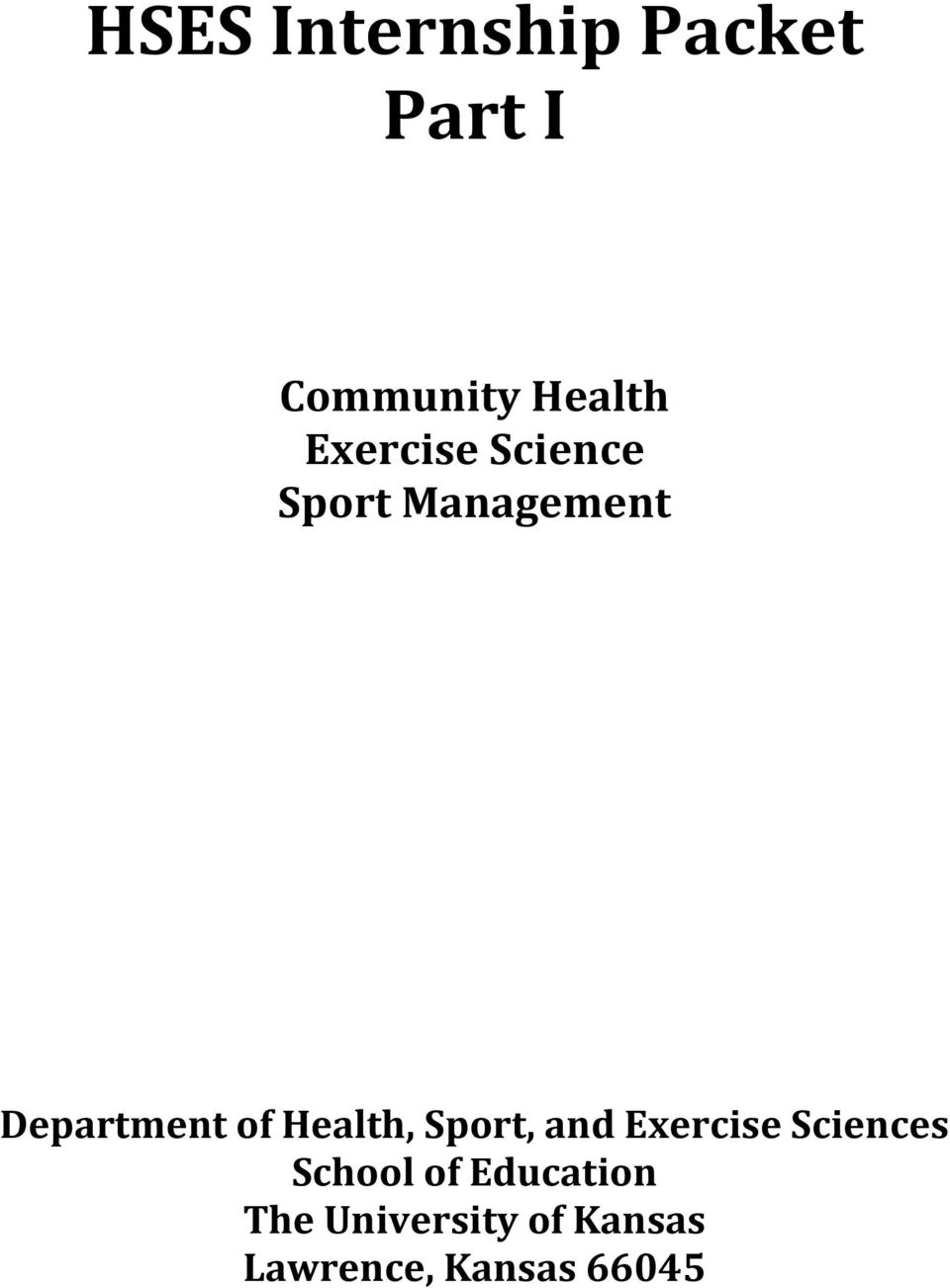 Health, Sport, and Exercise Sciences School of