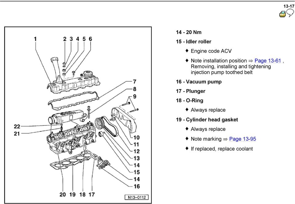 16 - Vacuum pump 17 - Plunger 18 - O-Ring Always replace 19 - Cylinder head