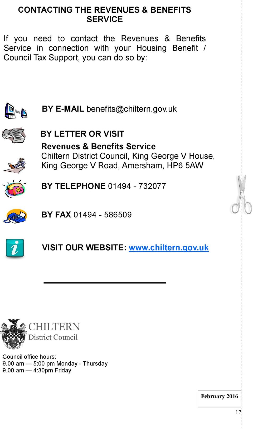 uk BY LETTER OR VISIT Revenues & Benefits Service Chiltern District Council, King George V House, King George V Road, Amersham, HP6 5AW