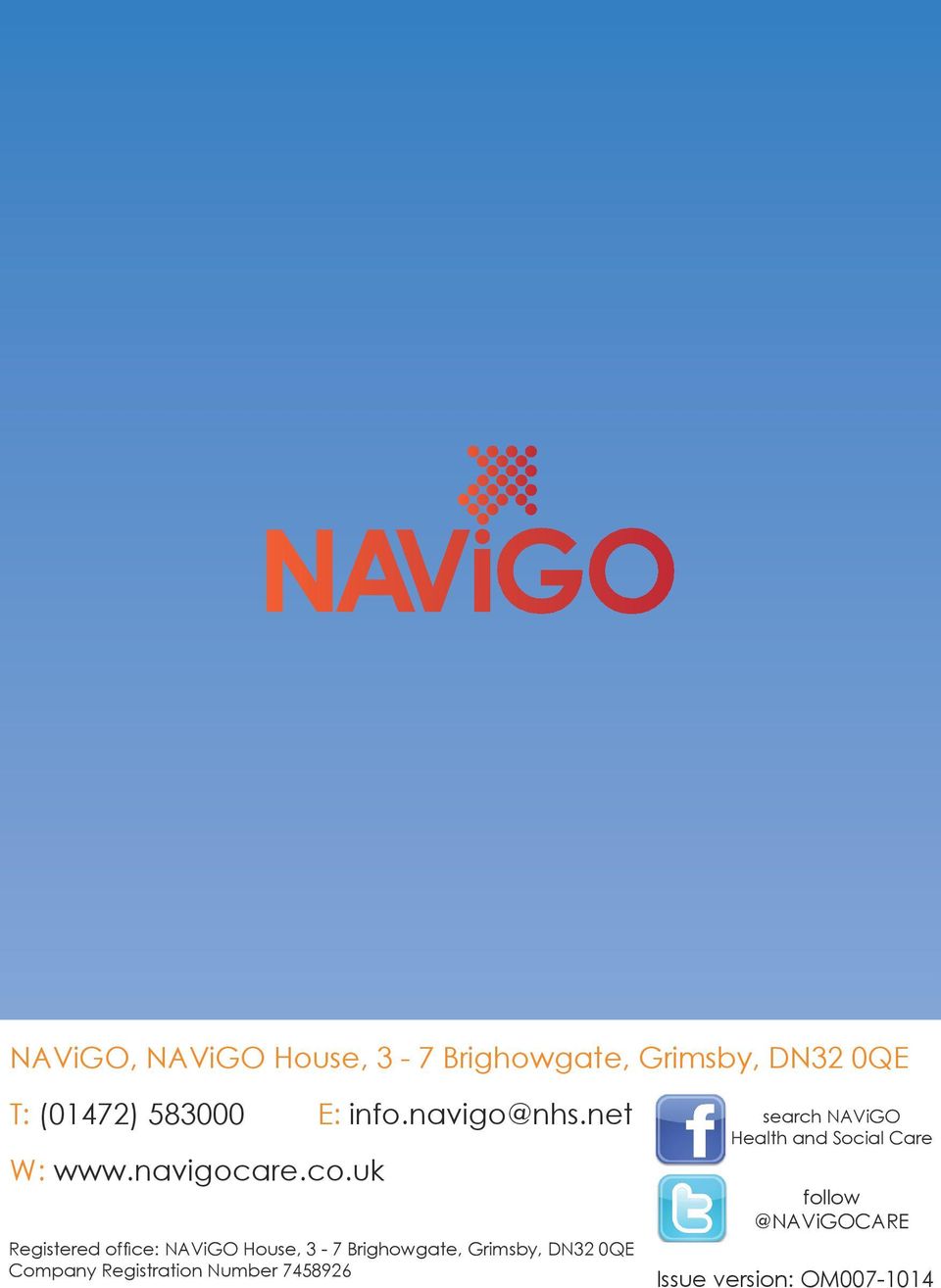 uk Registered office: NAViGO House, 3-7 Brighowgate, Grimsby, DN32 0QE