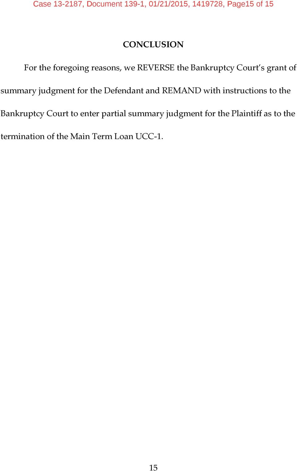 the Defendant and REMAND with instructions to the Bankruptcy Court to enter partial
