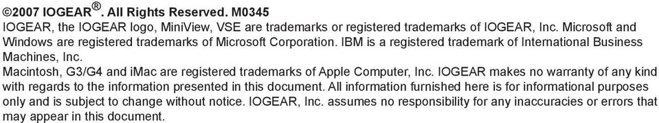 Macintosh, G3/G4 and imac are registered trademarks of Apple Computer, Inc.
