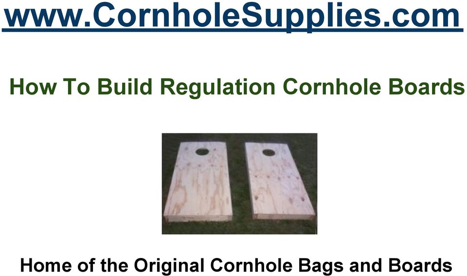 Cornhole Boards Home of the