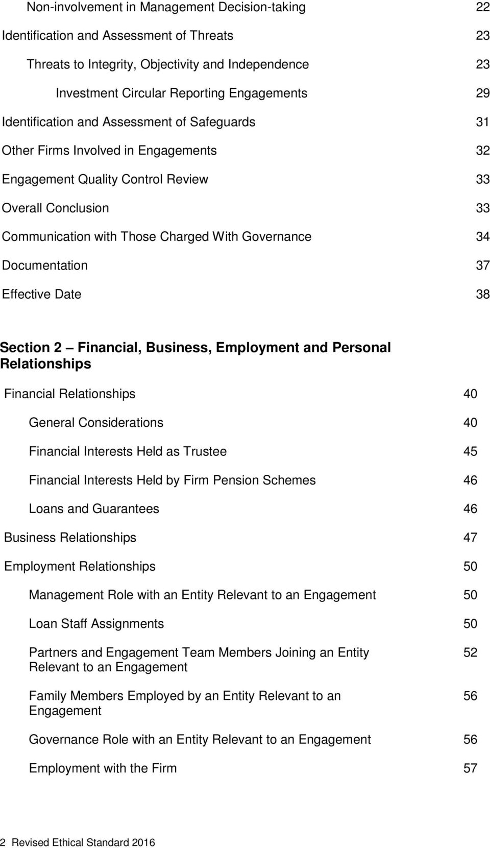 Documentation 37 Effective Date 38 Section 2 Financial, Business, Employment and Personal Relationships Financial Relationships 40 General Considerations 40 Financial Interests Held as Trustee 45