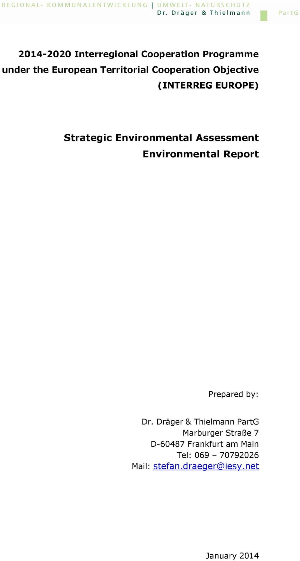 Environmental Report Prepared by: Dr.