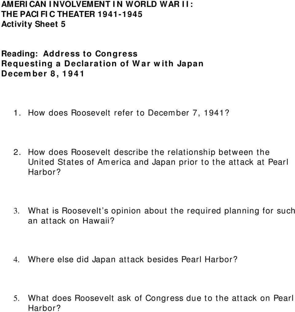 How does Roosevelt describe the relationship between the United States of America and Japan prior to the attack at Pearl