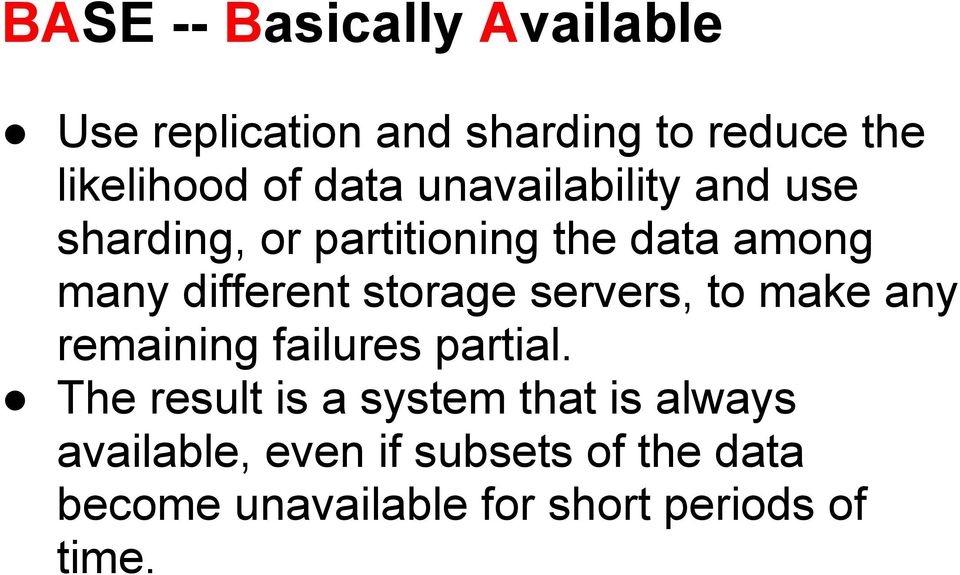 storage servers, to make any remaining failures partial.
