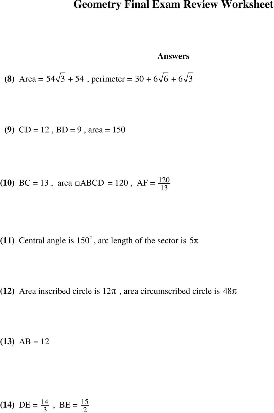 (11) entral angle is 150, arc length of the sector is 5π (12) rea