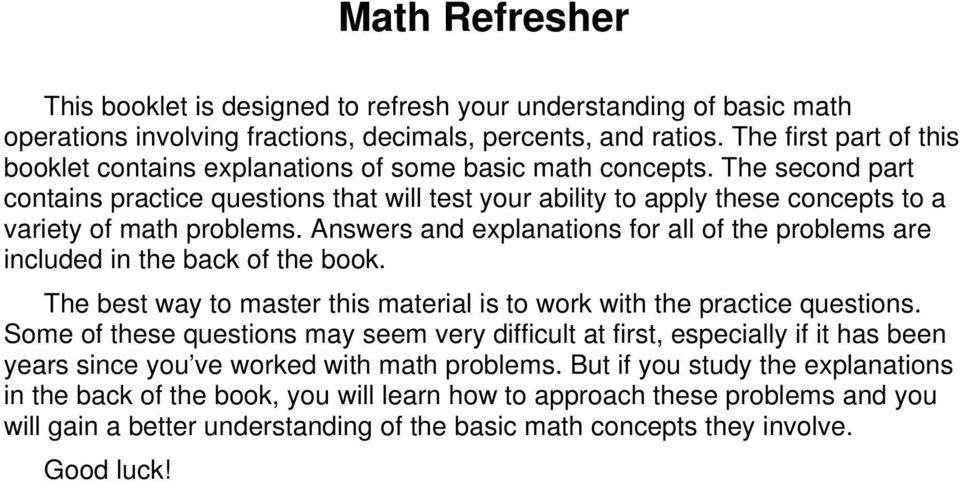 The second part contains practice questions that will test your ability to apply these concepts to a variety of math problems.
