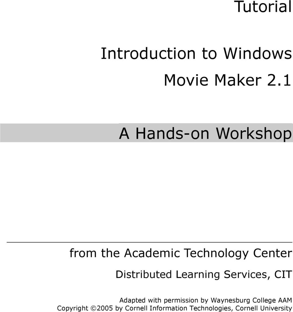 Distributed Learning Services, CIT Adapted with permission by