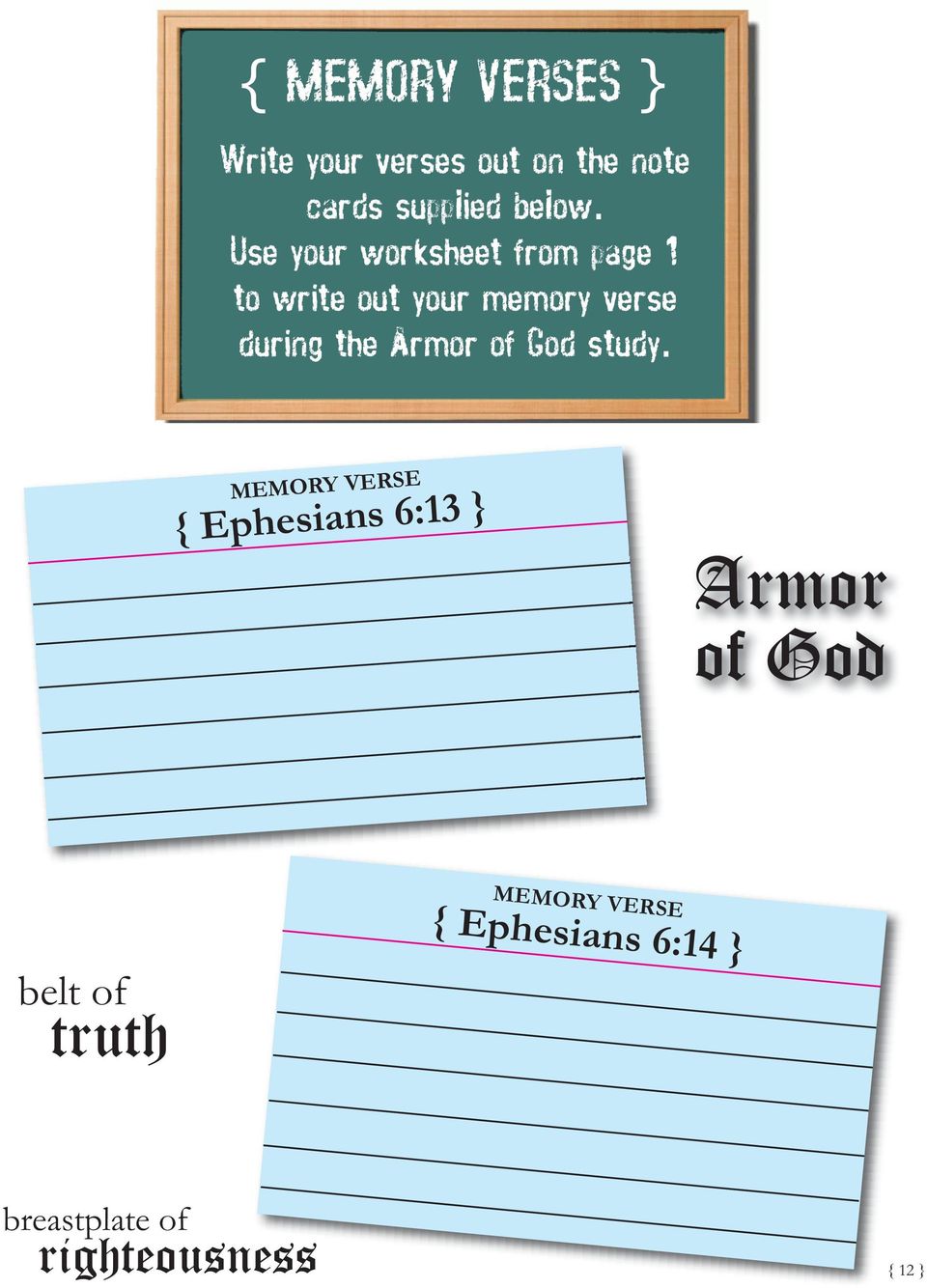 Use your worksheet from page 1 to write out your memory verse