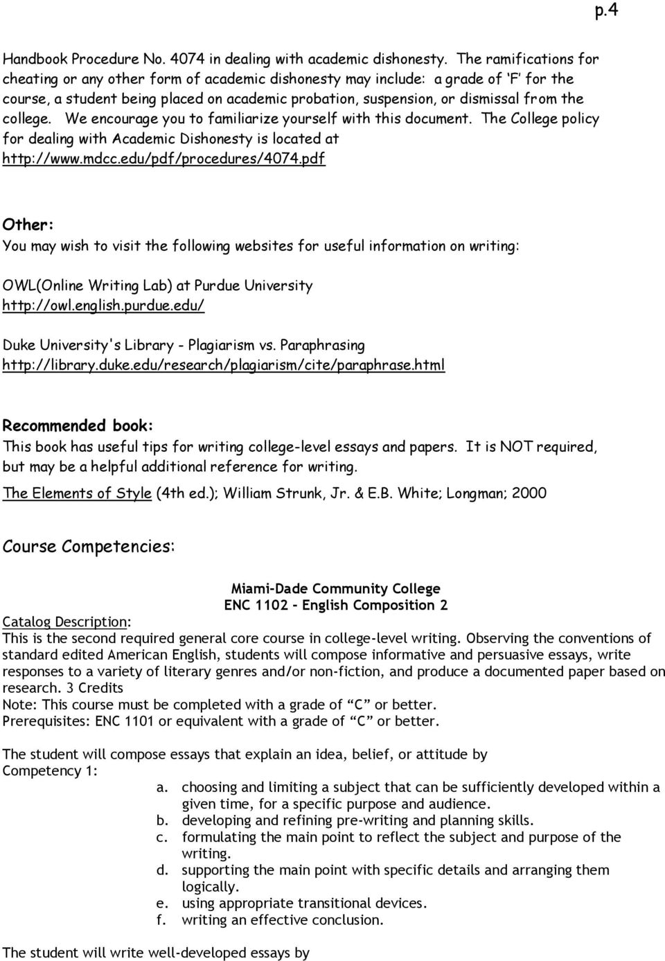college. We encourage you to familiarize yourself with this document. The College policy for dealing with Academic Dishonesty is located at http://www.mdcc.edu/pdf/procedures/4074.