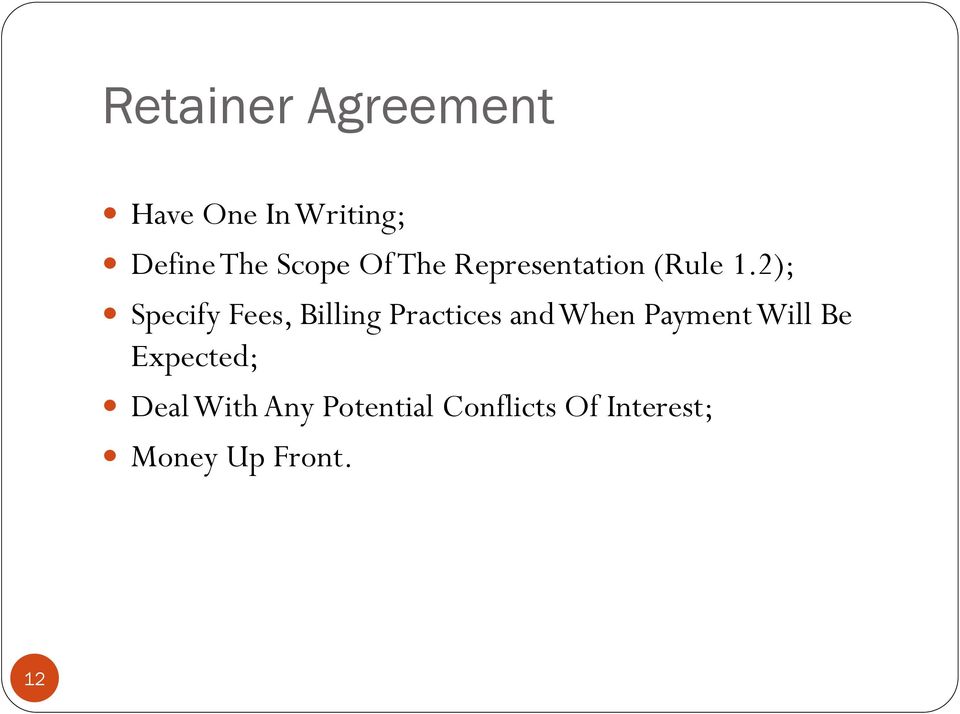 2); Specify Fees, Billing Practices and When Payment