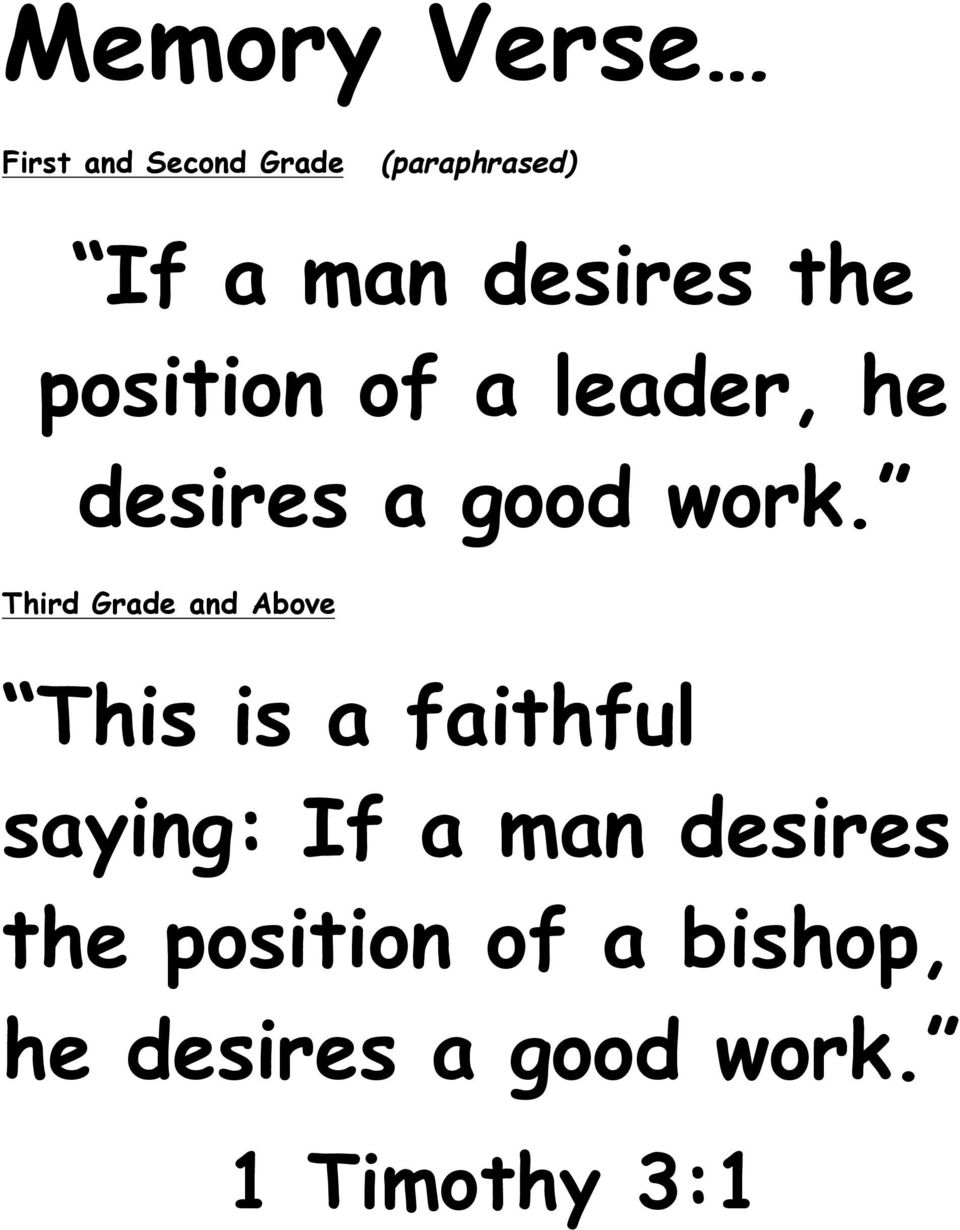 Third Grade and Above This is a faithful saying: If a man