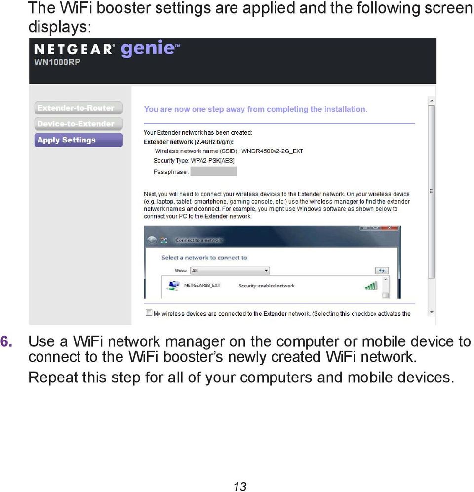 Use a WiFi network manager on the computer or mobile device to