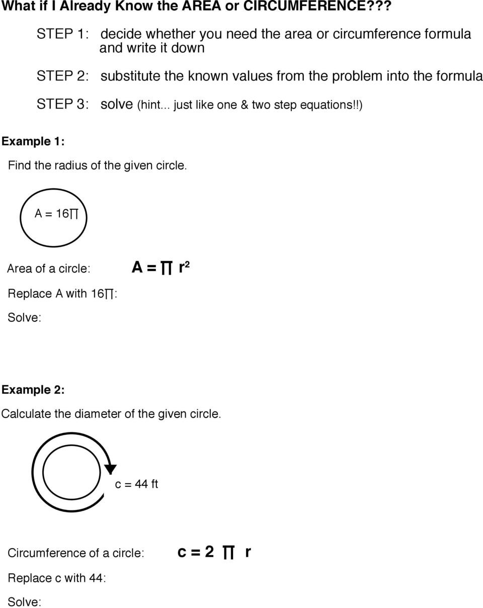from the problem into the formula STEP 3: solve (hint... just like one & two step equations!