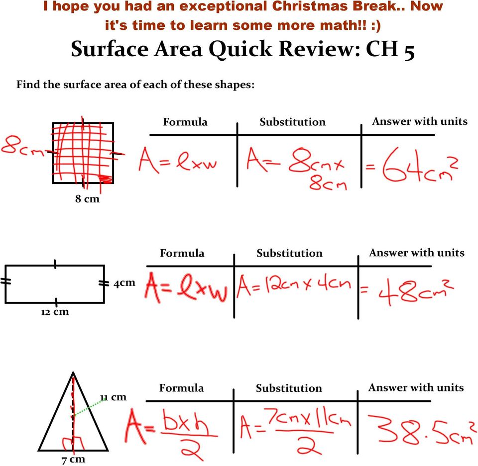 ! :) Surface Area Quick Review: CH 5 Find the