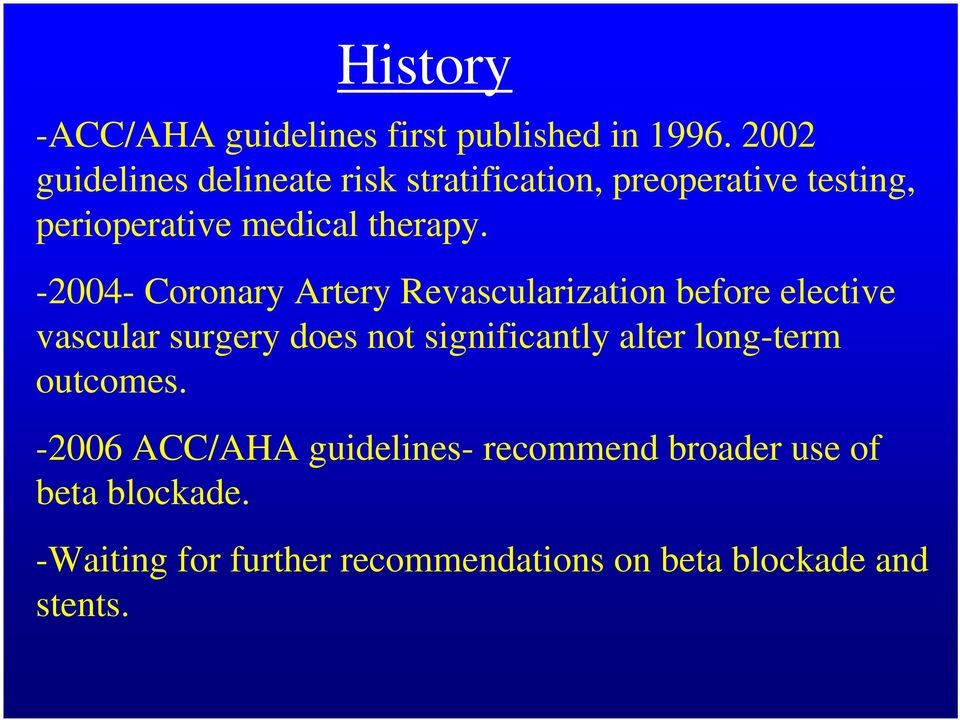 -2004- Coronary Artery Revascularization before elective vascular surgery does not significantly