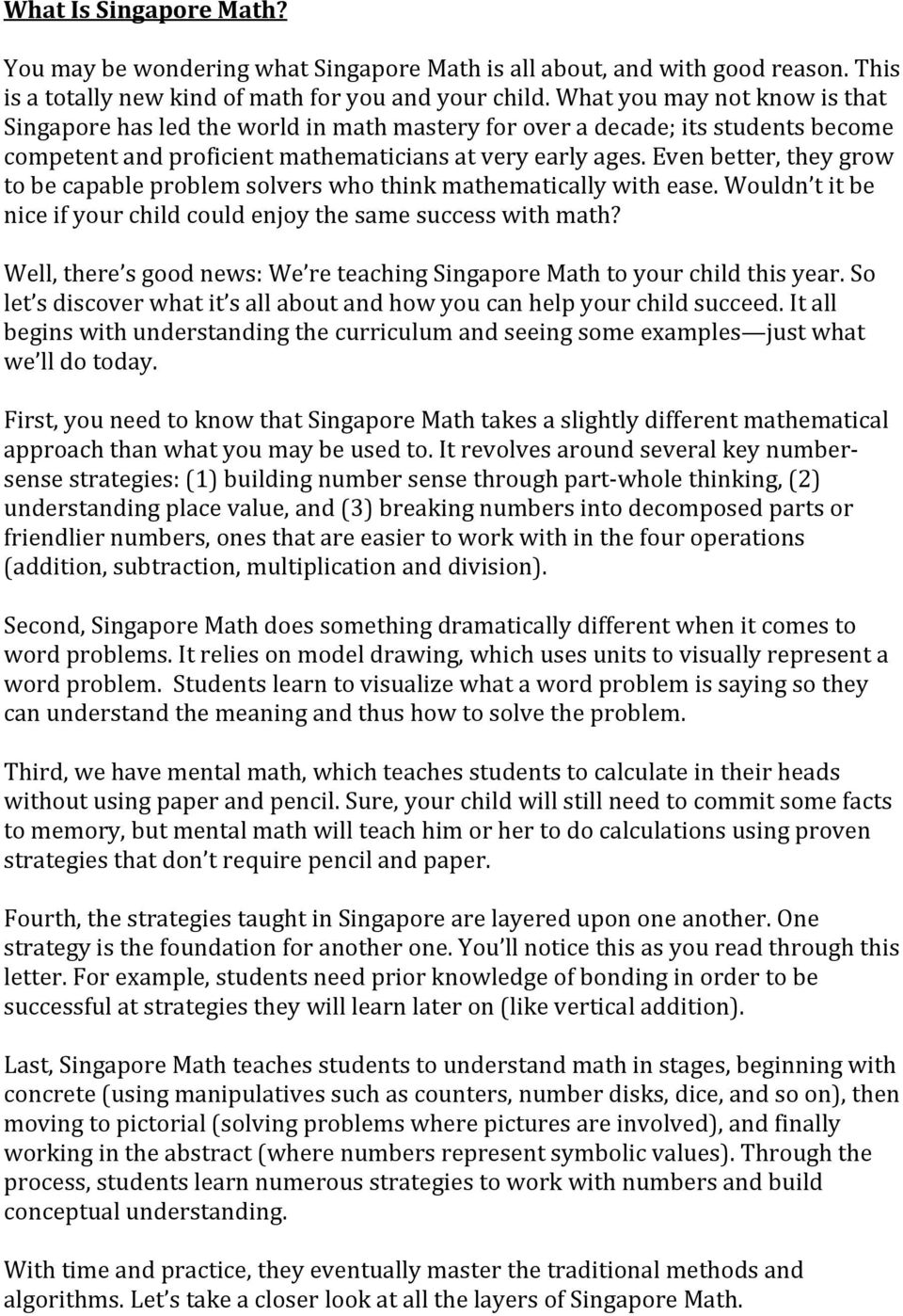 Even better, they grow to be capable problem solvers who think mathematically with ease. Wouldn t it be nice if your child could enjoy the same success with math?