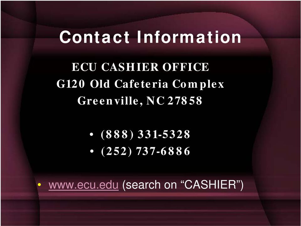 Greenville, NC 27858 (888) 331-5328