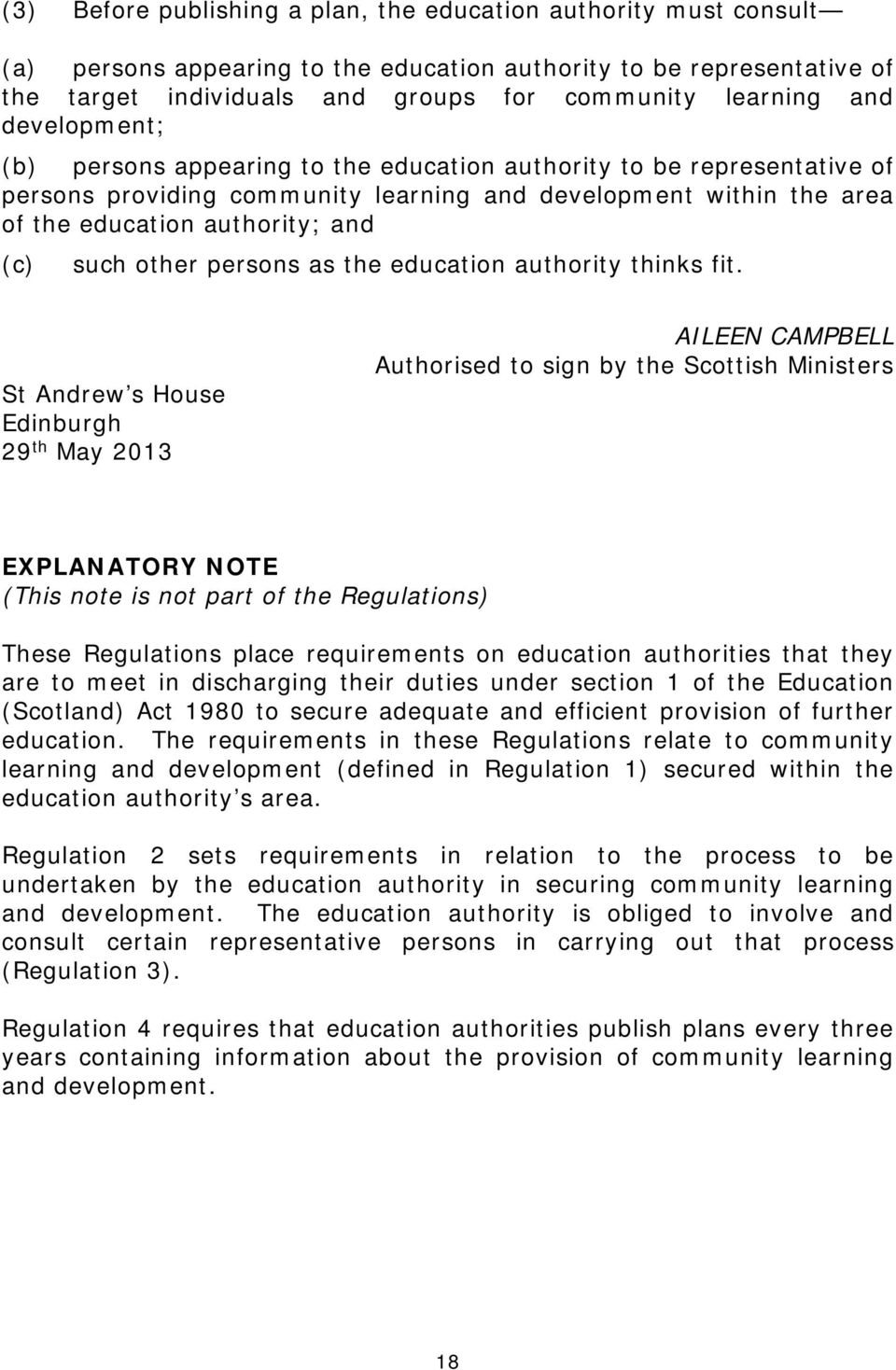 other persons as the education authority thinks fit.