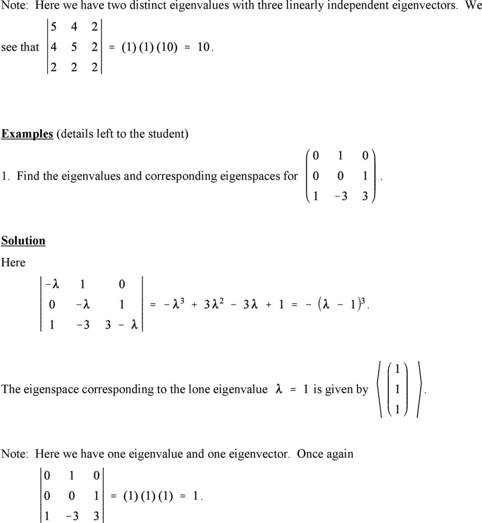 eigenvalues and corresponding eigenspaces for Solution Here The eigenspace