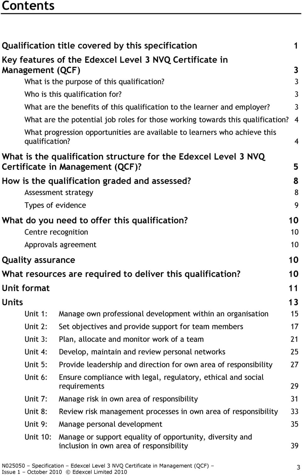 4 What progression opportunities are available to learners who achieve this qualification? 4 What is the qualification structure for the Edexcel Level 3 NVQ Certificate in Management (QCF)?